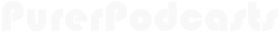 PurerPodcasts